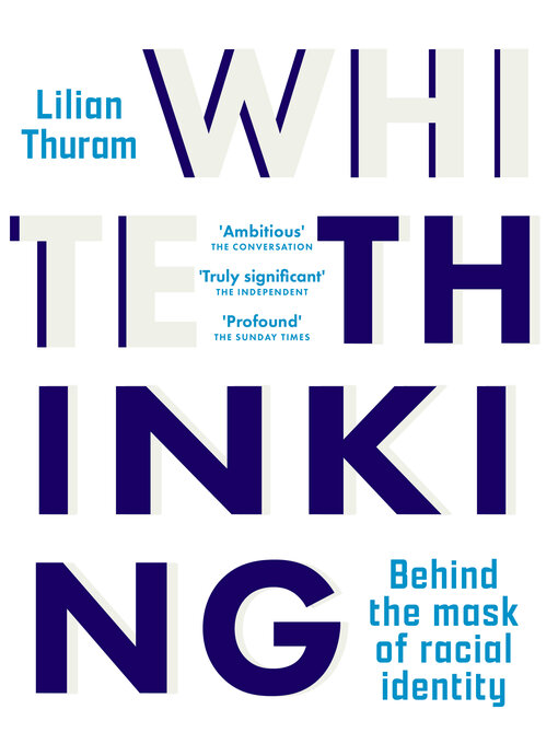 Title details for White Thinking by Lilian Thuram - Available